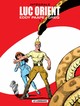 INTEGRALE LUC ORIENT - TOME 1 - INTEGRALE LUC ORIENT 1