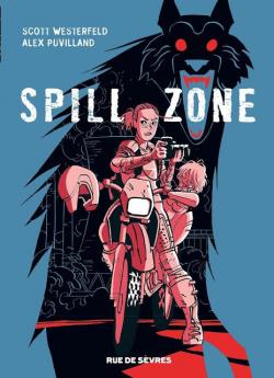 SPILL ZONE - TOME 1 - VOL01
