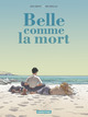 Belle comme la mort - NED