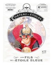 Le Château des étoiles - Gazette n°12 - Les fils de l'étoile bleue