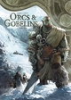 Orcs & Gobelins - T03 - Gri'im