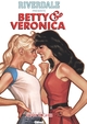 Riverdale présente Betty et Veronica - T01