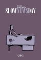 Slow New Day