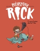 Préhistoric Rick - T1 - Y'a pas d'arètes dans le T-Rex