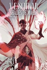 Shades of magic - The Steel Prince Trilogy - T02