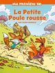 LA PETITE POULE ROUSSE - EDITION BROCHEE