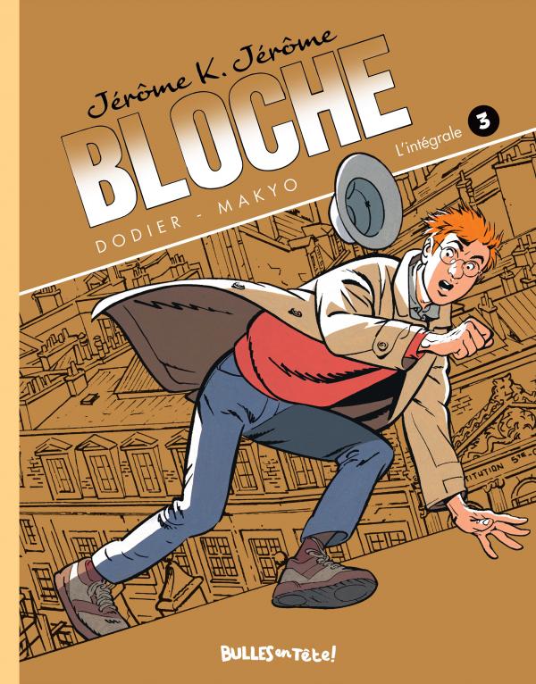 Jérôme K. Jérôme Bloche - Intégrale couleurs T03