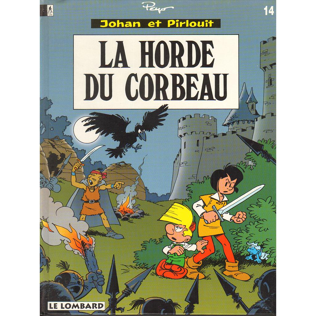 Johan & Pirlouit - EO T14 - La horde du corbeau