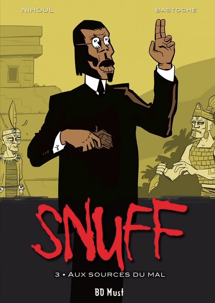 Snuff - T03 Collector - Aux sources du mal