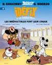 Astérix - Idefix et les irréductibles - T04 - Les irréductibles font leur cirque