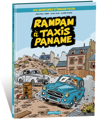 Les aventures d'Urbain Pujol - T01 - Ramdam à Taxis Paname