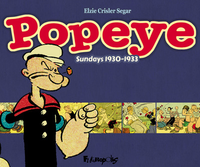 Popeye - Les planches du dimanche 1930-1932