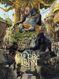 L'Ogre Lion - Ecrin T01 à T03
