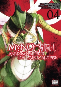 Mynoghra, Annonciateur de l'apocalypse - T04