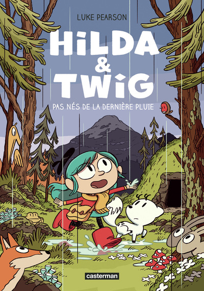Hilda & Twig - T01 - Pas nés de la dernière pluie