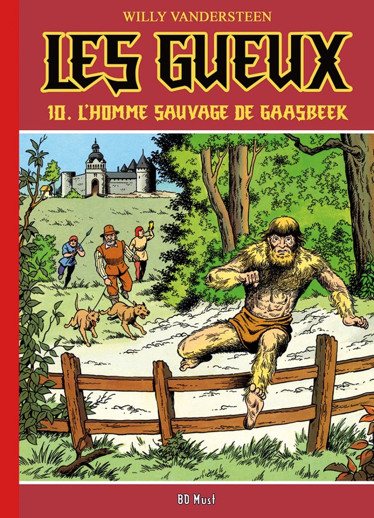 Les Gueux - T10 - L'homme sauvage de Gaasbeek