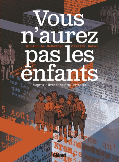 Vous n'aurez pas les enfants - D'après le livre de Valérie Portheret