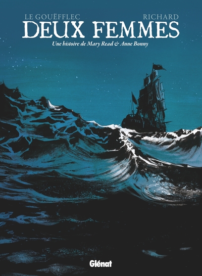 Deux Femmes - Une histoire de Mary Read & Ann Bonny