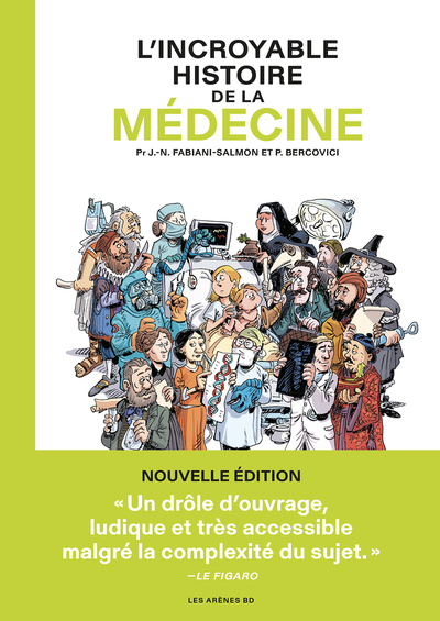 L'Incroyable histoire de la médecine (nouvelle édition)