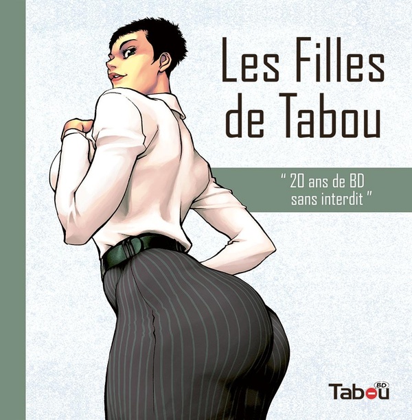 Les Filles de Tabou - 20 ans de BD sans interdit