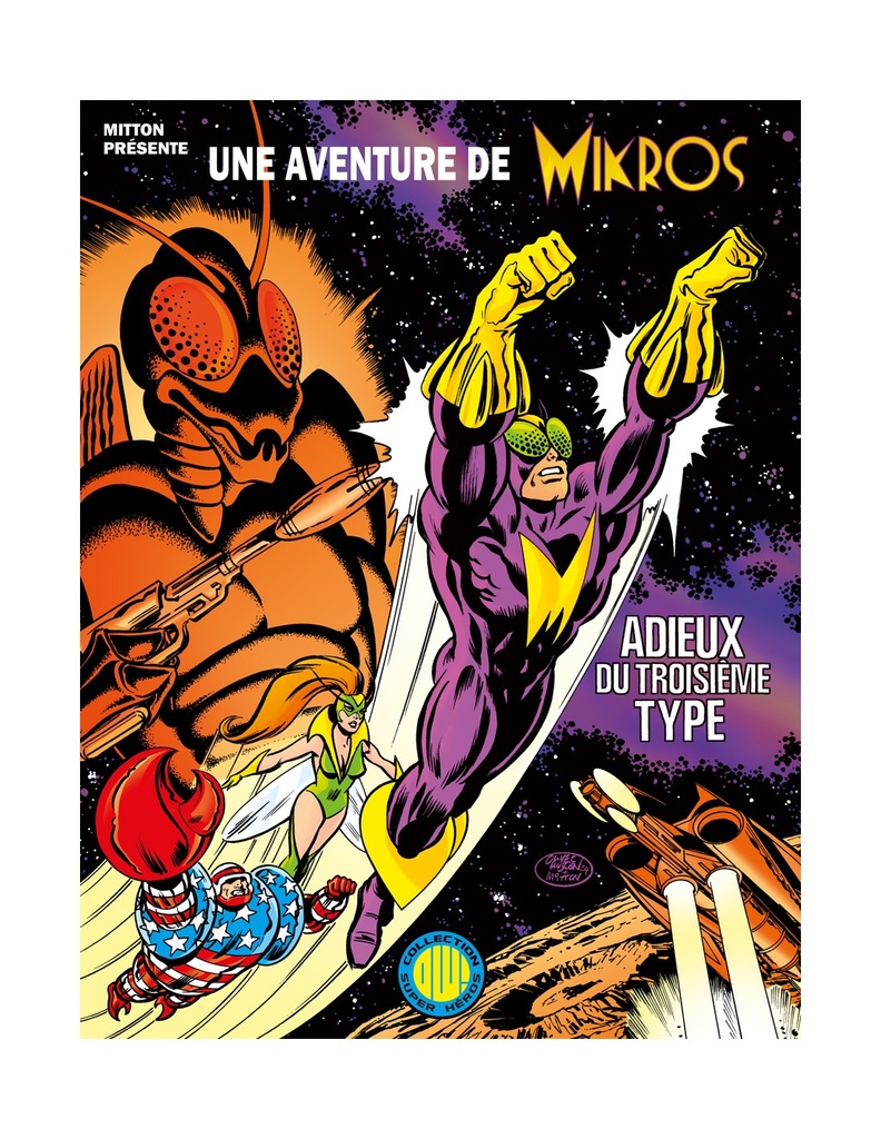 Une aventure de Mikros - T06 - Adieux du troisième type