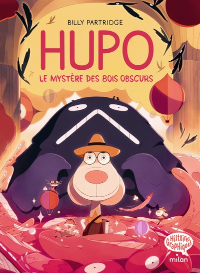 Hupo, Le mystère des bois obscurs - T01