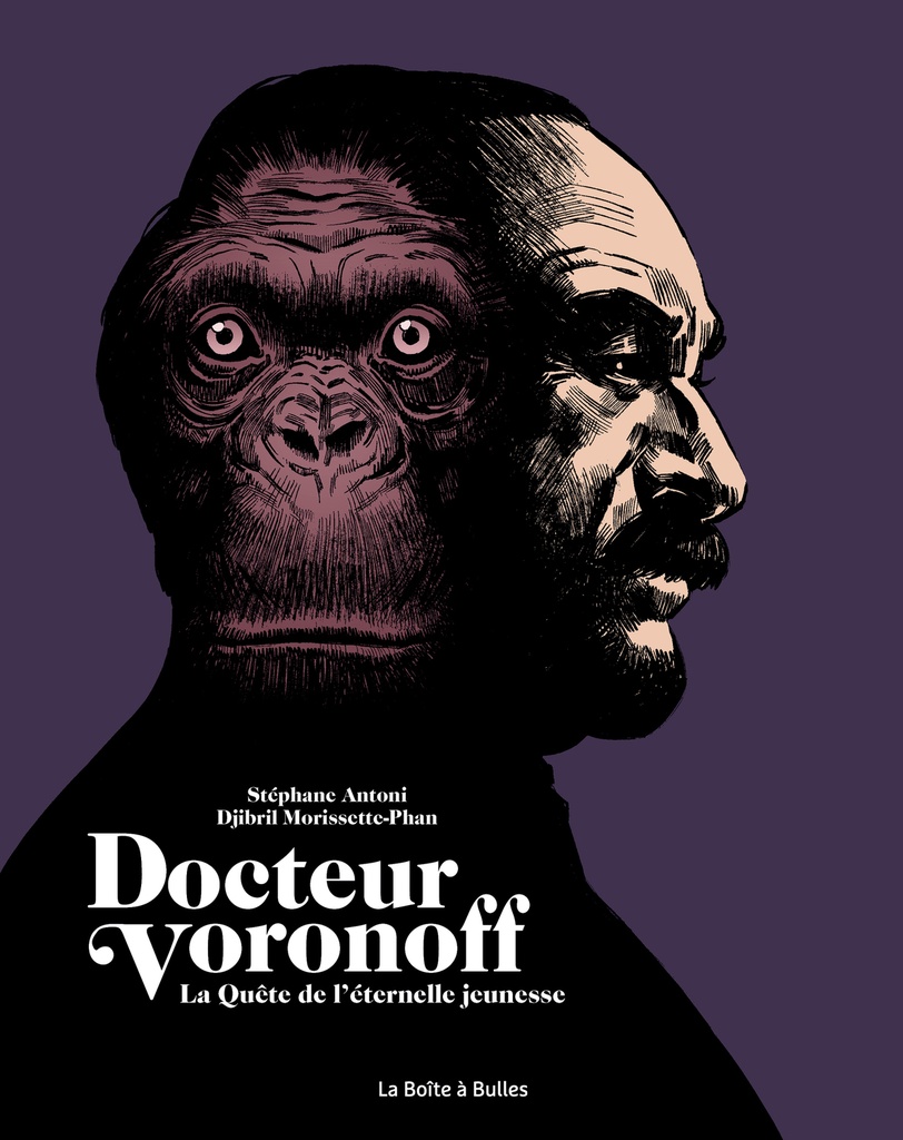 Docteur Voronoff - La quête de l'éternelle jeunesse