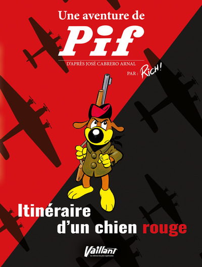 Une aventure de Pif - Itinéraire d'un chien rouge