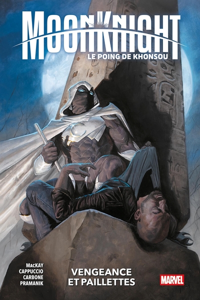 Moon Knight - Le Poing de Konshu - T01 - Vengeance et paillettes