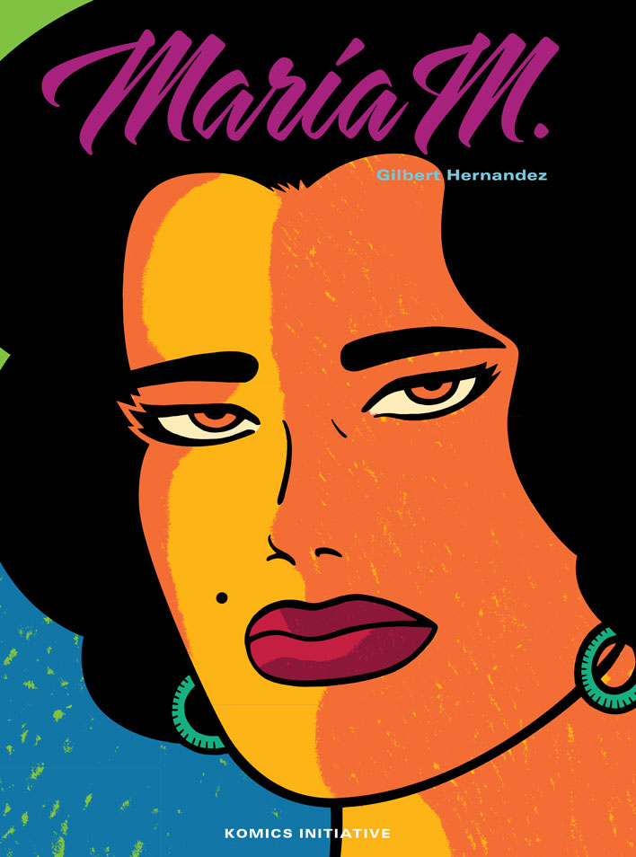 Les Chroniques de Love & Rockets - T02 - Maria M.