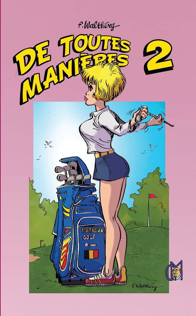 De toutes manières - T02