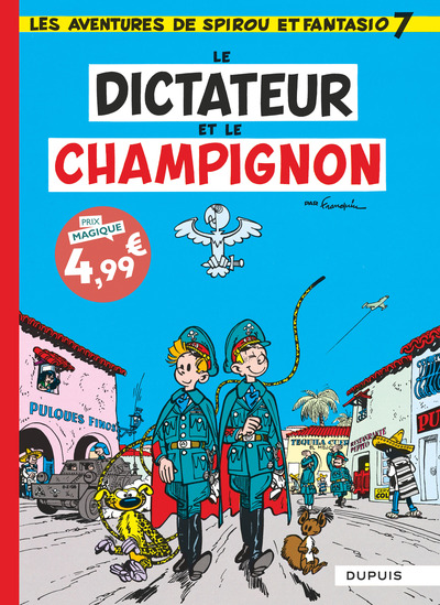 Spirou & Fantasio - T07 - Le dictateur et le champignon
