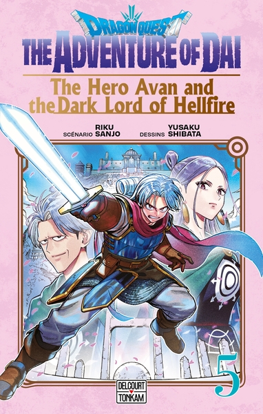 Dragon Quest - The Adventure of Daï - The Hero Avan and the Dark Lord of Hellfire - T05