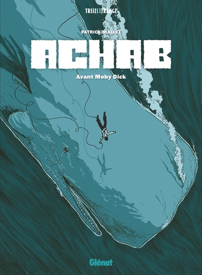 Achab - Avant Moby Dick - INT - T01 à T04