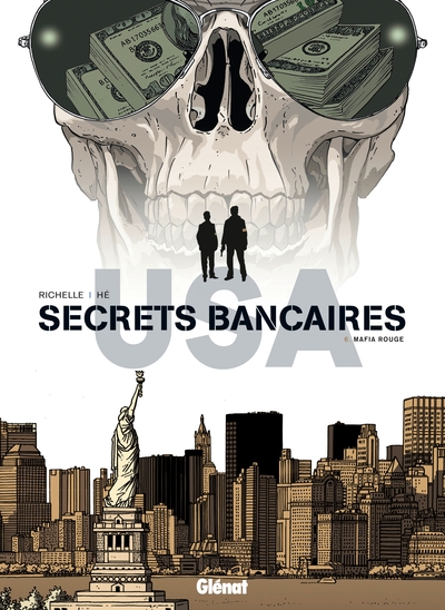 Secrets bancaires - USA - T06 - Mafia rouge