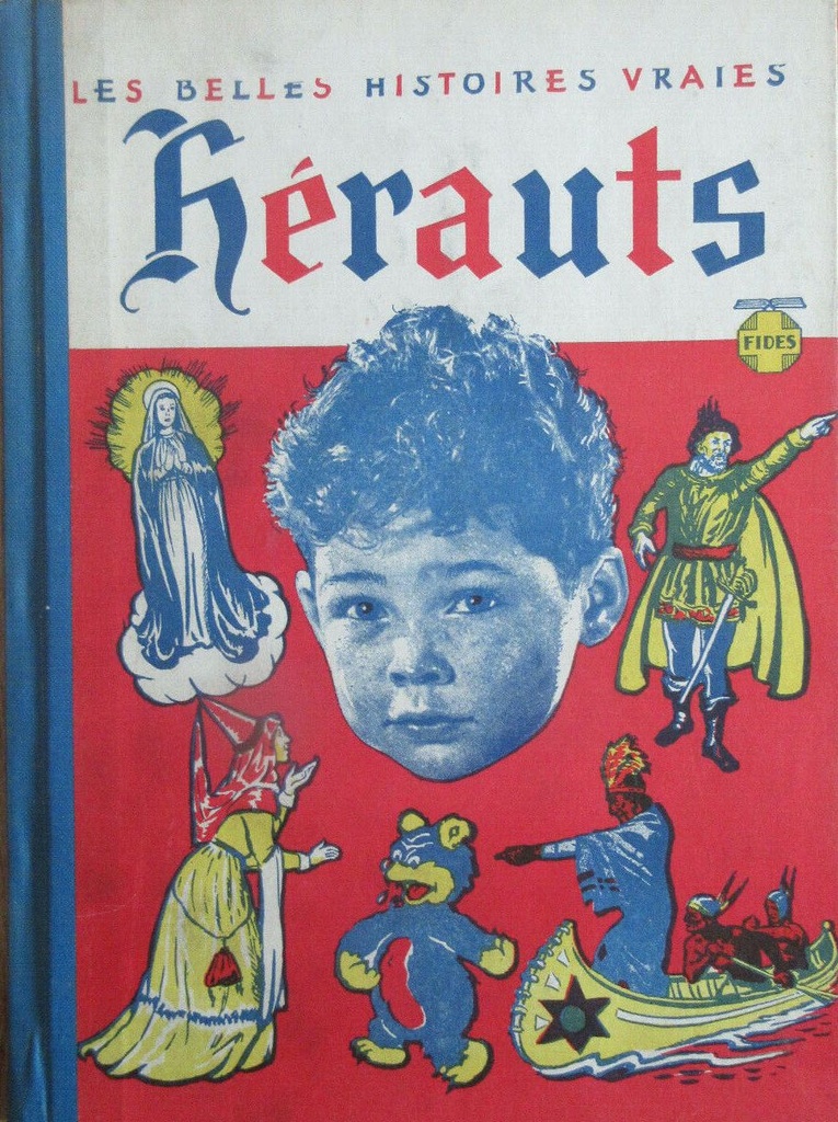 Recueil du journal Hérauts – Les belles histoires vraies 1945-1946