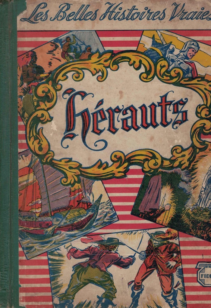 Recueil du journal Hérauts – Les belles histoires vraies 1944-1945