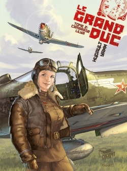 Le Grand Duc - T02 - Camarade Lilya