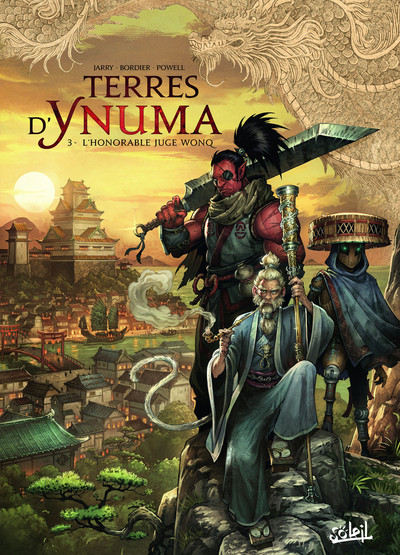 Terres d'Ynuma - T03 - L'Honorable juge Wonq