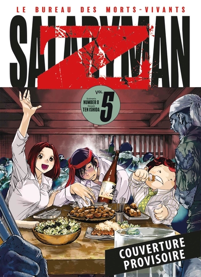 Salaryman Z - Le Bureau des morts-vivants  - T05