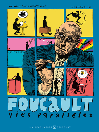 Foucault - Vies parallèles