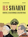 Ils savaient - Gerstein, le SS qui dénonça la solution finale
