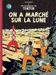 Les Aventures de Tintin - Fac-Similé Coul. T17 - On a marché sur la lune