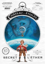 Le Château des étoiles - Gazette n°01 - Le secret de l'éther