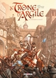 Le Trône d'argile - T01 - Le chevalier à la hache