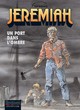 Jeremiah - T26 - Un port dans l'ombre