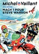 Michel Vaillant - T14 - Mach 1 pour Steve Warson
