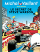 Michel Vaillant - T28 - Le secret de Steve Warson
