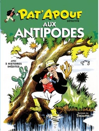 PAT'APOUF DETECTIVE - T03 - PAT'APOUF AUX ANTIPODES