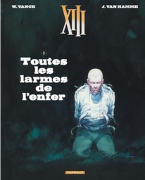 XIII - T03 - Toutes les larmes de l'enfer